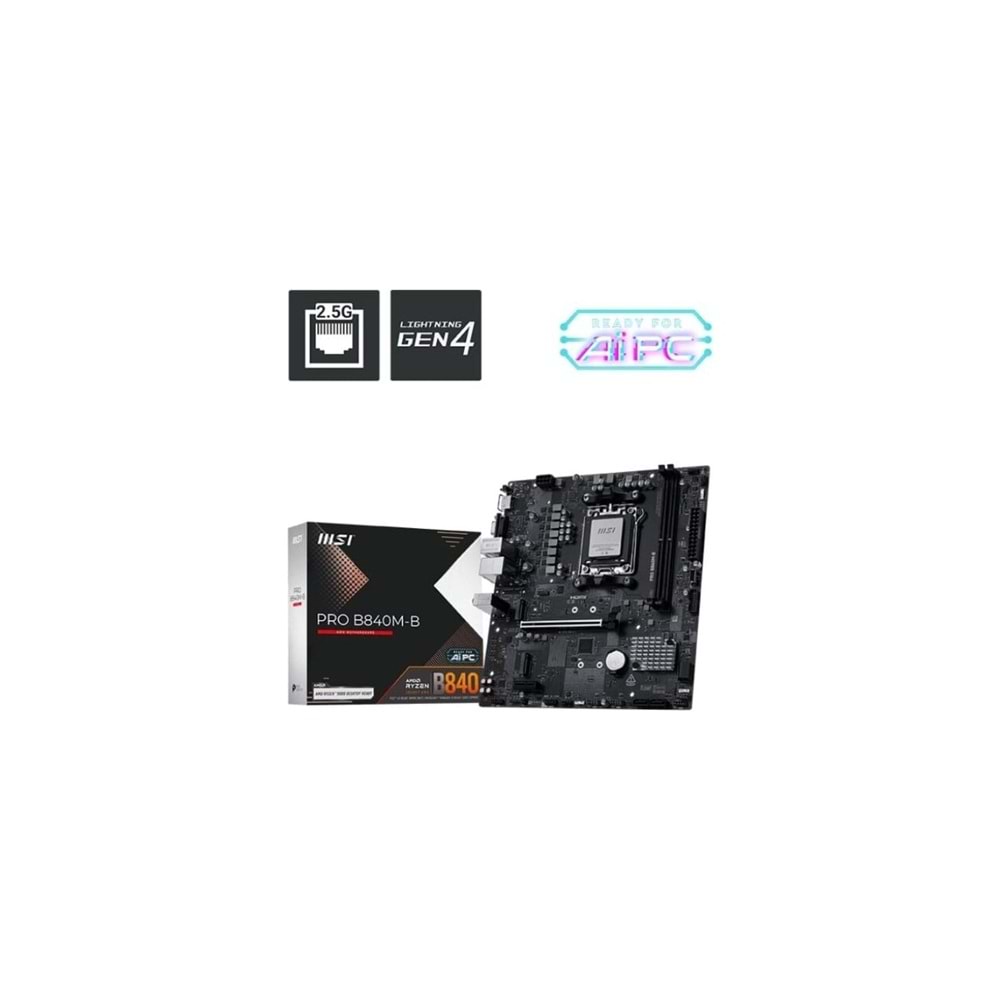 MSI Pro B840M-B AM5 D5 Vga Hdmi