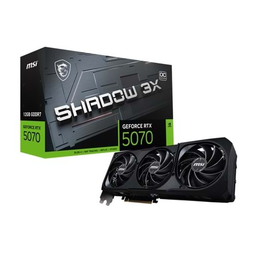 MSI GEFORCE RTX5070 12G SHADOW 3X OC 12GB GDDR7 192BIT 1XHDMI 3XDP Ekran Kartı