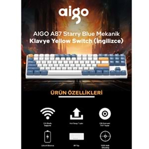 Aigo A87 Starry Blue Yellow Switch Mekanik Kablosuz Gaming Klavye (İngilizce)tch 89 Tuşlu 150cm USB-C 1200mA Pil