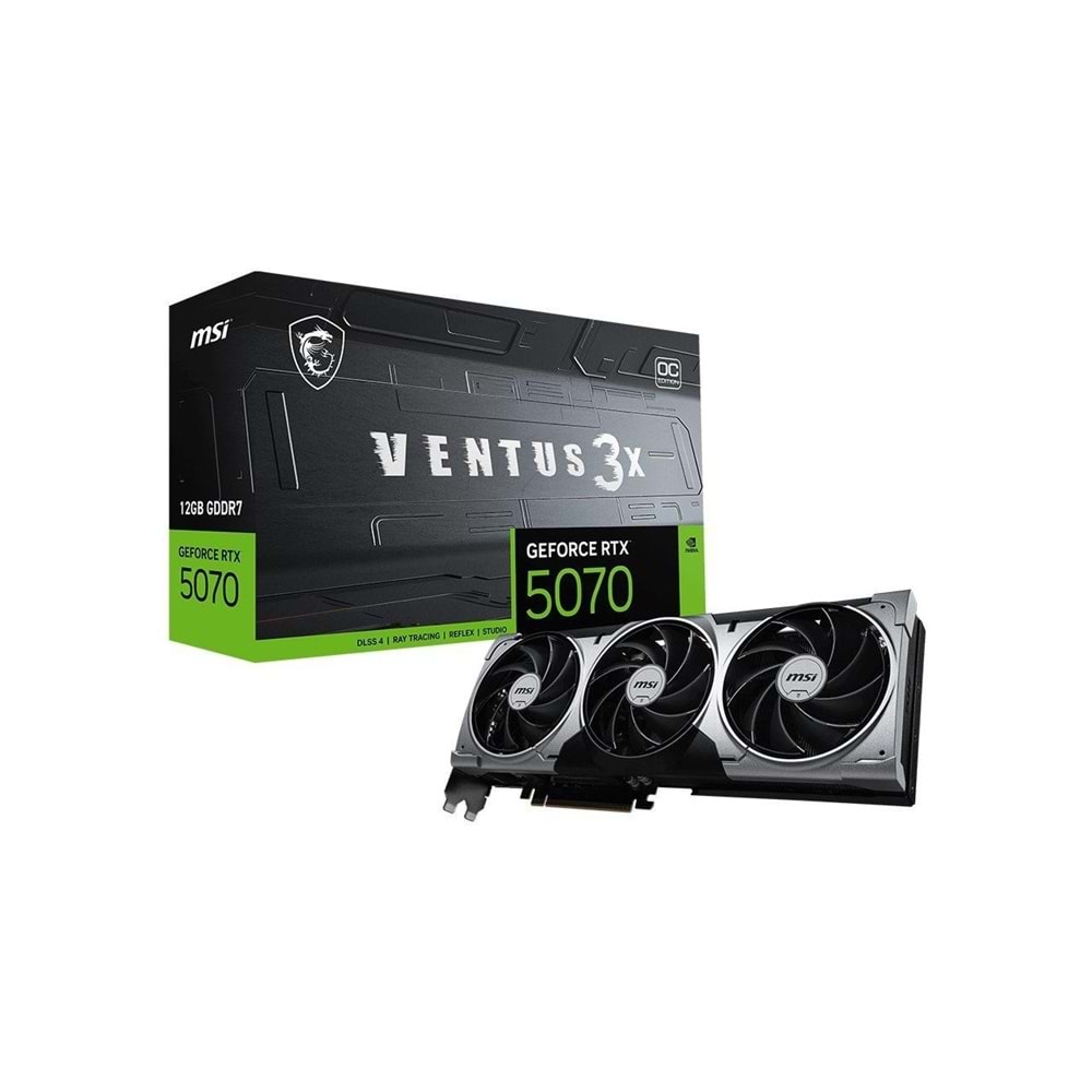 MSI GEFORCE RTX 5070 12G GDDR7 VENTUS 3X OC